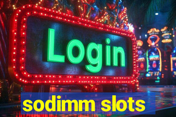 sodimm slots